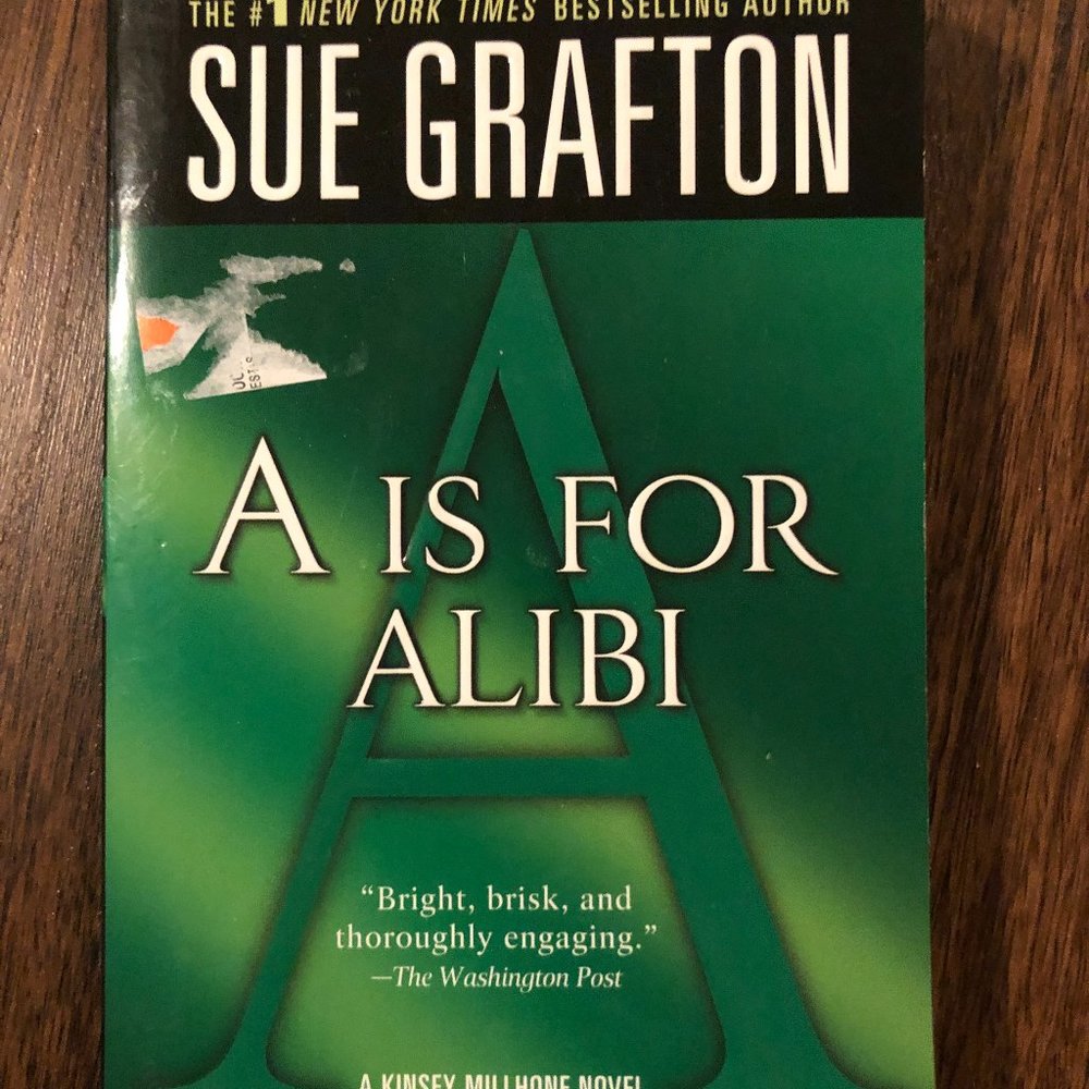 A is for Alibi (Kinsey Millhone Alphabet Mysteries